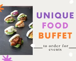 Unique Food Buffet to Order For Events 